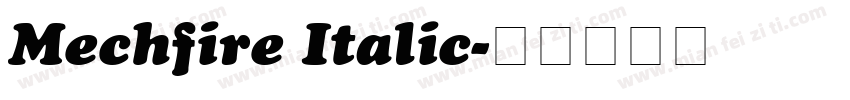 Mechfire Italic字体转换